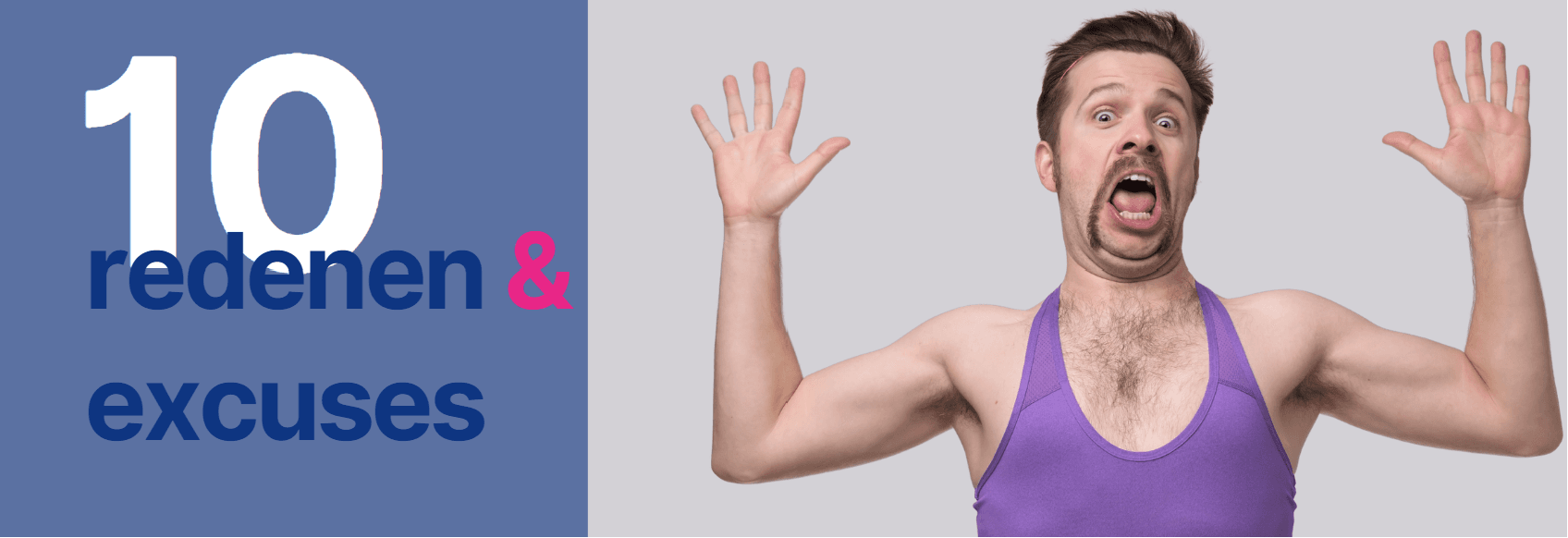 10 redenen & excuses waarom schadepreventie niet werkt